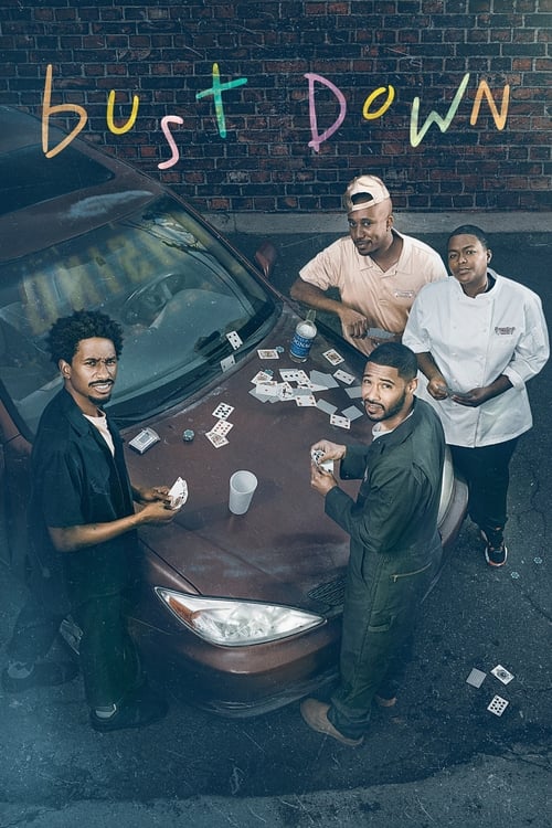 Bust Down : 1.Sezon 1.Bölüm