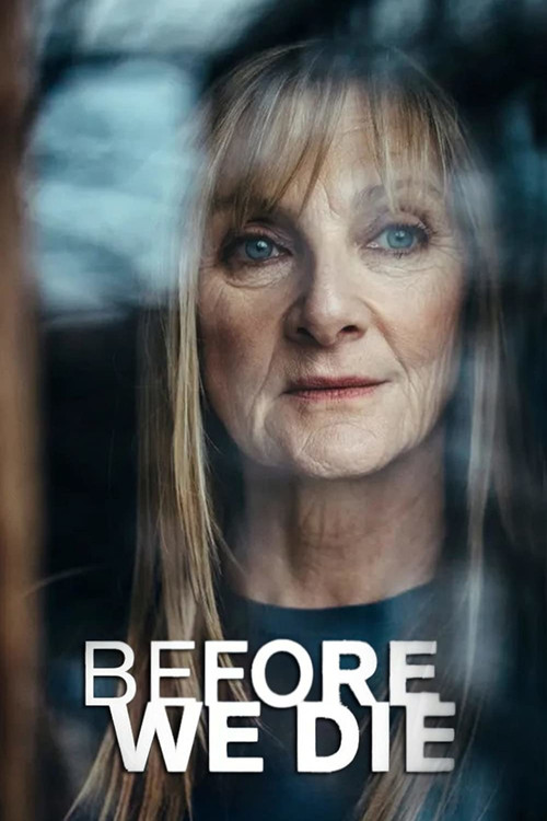 Before We Die : 2.Sezon 2.Bölüm
