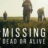 Missing Dead or Alive? : 2.Sezon 4.Bölüm izle