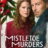 Mistletoe Murders : 2.Sezon 4.Bölüm izle