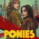PONIES : 1.Sezon 2.Bölüm izle