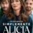 Simplemente Alicia : 1.Sezon 4.Bölüm izle