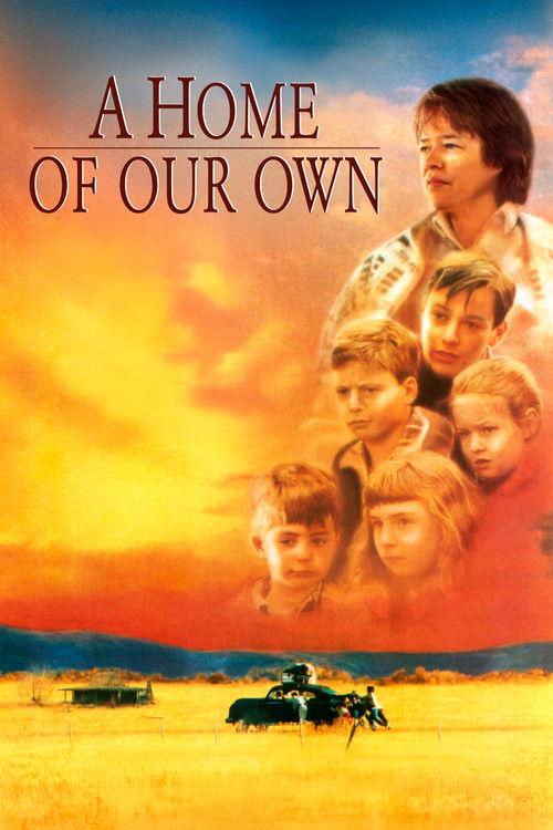A Home of Our Own izle (1993)