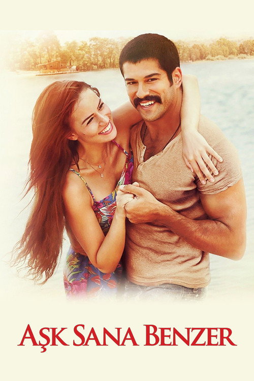 Aşk Sana Benzer izle (2015)