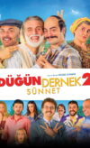 Düğün Dernek 2: Sünnet izle izle