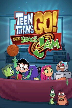 Genç Titanlar: Space Jam’i Tanıyın izle (2021)