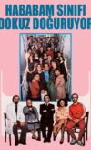 Hababam Sınıfı Dokuz Doğuruyor izle izle
