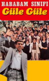 Hababam Sınıfı Güle Güle izle izle