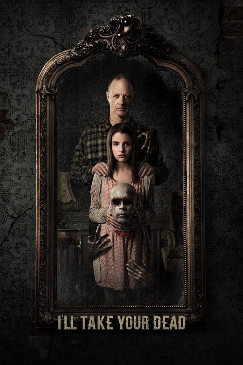 I’ll Take Your Dead izle (2018)