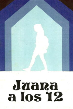 Juana a los 12 izle (2015)