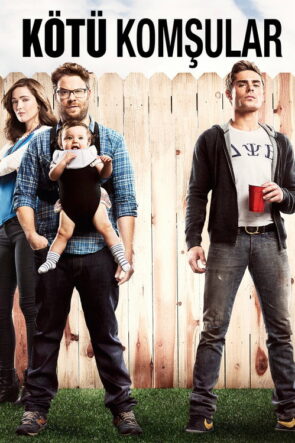 Kötü Komşular izle (2014)