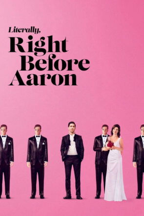 Literally, Right Before Aaron izle (2017)