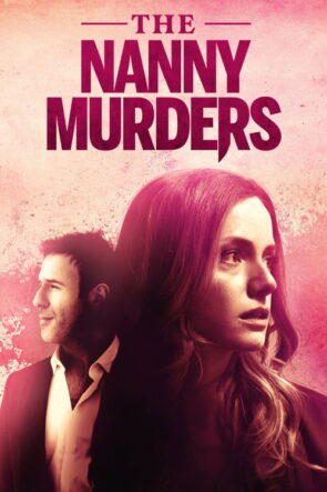 The Nanny Murders izle (2021)