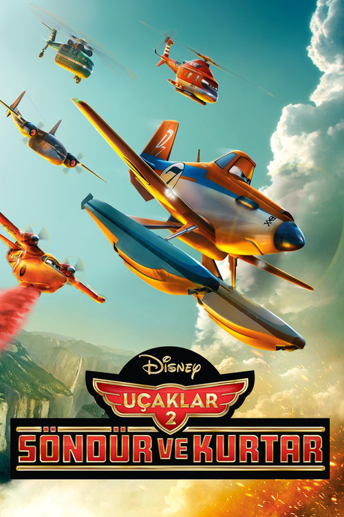 Uçaklar 2: Söndür ve Kurtar izle (2014)