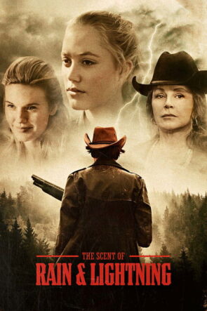Yağmur ve Yıldırım Kokusu izle (2018)