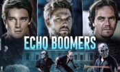 Echo Boomers izle (2020)