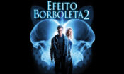 Kelebek Etkisi 2 izle (2006)