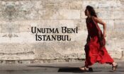 Unutma Beni İstanbul izle (2012)