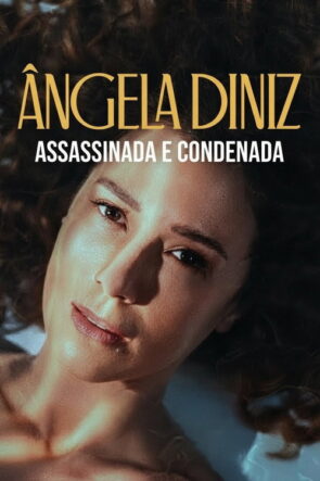 Ângela Diniz Murdered and Convicted