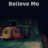 Believe Me : 1.Sezon 3.Bölüm izle
